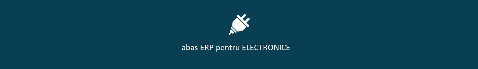 abas ERP pentru electronice